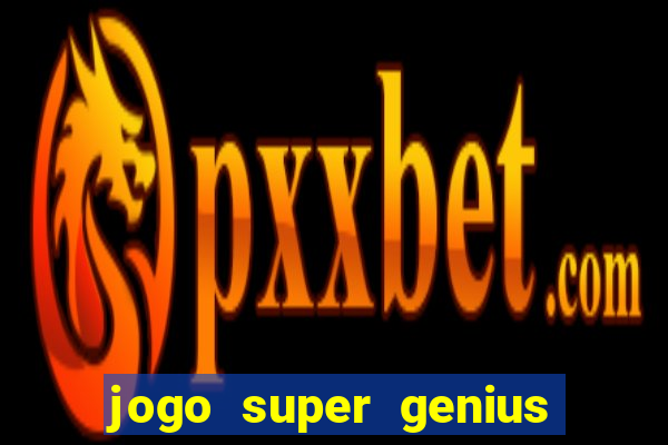 jogo super genius paga mesmo